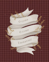 Load image into Gallery viewer, O Come Emmanuel Red