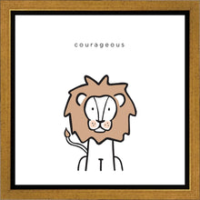 Load image into Gallery viewer, Courageous