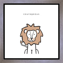 Load image into Gallery viewer, Courageous