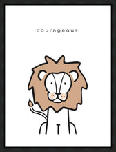 Load image into Gallery viewer, Courageous
