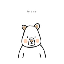 Load image into Gallery viewer, Brave