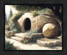 Load image into Gallery viewer, The Tomb is Empty