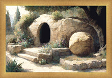 Load image into Gallery viewer, The Tomb is Empty