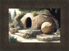 Load image into Gallery viewer, The Tomb is Empty