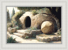 Load image into Gallery viewer, The Tomb is Empty