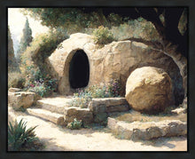Load image into Gallery viewer, The Tomb is Empty