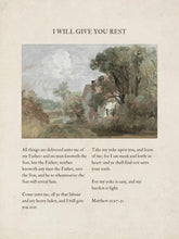 Load image into Gallery viewer, I Will Give You Rest