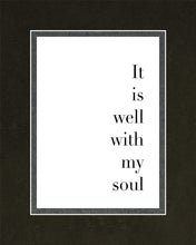 Load image into Gallery viewer, It is Well With My Soul