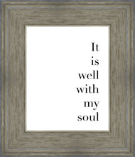 Load image into Gallery viewer, It is Well With My Soul