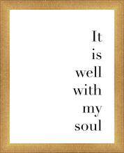 Load image into Gallery viewer, It is Well With My Soul