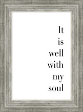 Load image into Gallery viewer, It is Well With My Soul
