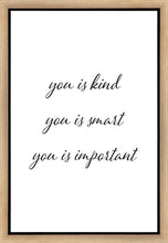 Load image into Gallery viewer, You is Kind Gallery Wrap