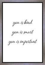 Load image into Gallery viewer, You is Kind Gallery Wrap
