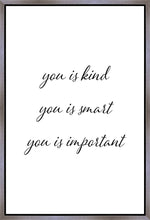 Load image into Gallery viewer, You is Kind Gallery Wrap