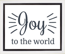Load image into Gallery viewer, Joy to The World Gallery Wrap