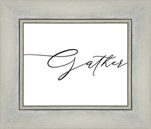 Load image into Gallery viewer, Gather