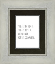 Load image into Gallery viewer, You Are Enough