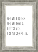 Load image into Gallery viewer, You Are Enough