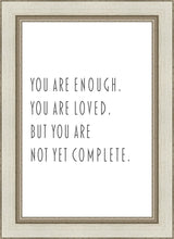 Load image into Gallery viewer, You Are Enough
