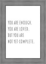 Load image into Gallery viewer, You Are Enough