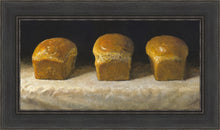 Load image into Gallery viewer, With Bread All Sorrows Are Less