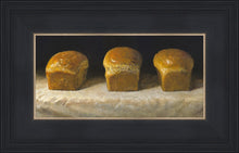 Load image into Gallery viewer, With Bread All Sorrows Are Less