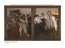 Load image into Gallery viewer, Greater Love Hath No Man
