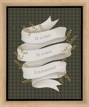 Load image into Gallery viewer, O Come Emmanuel Green Gallery Wrap
