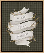 Load image into Gallery viewer, O Come Emmanuel Green Gallery Wrap
