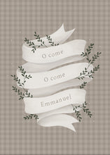 Load image into Gallery viewer, O Come Emmanuel Tan
