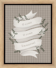 Load image into Gallery viewer, O Come Emmanuel Tan Gallery Wrap
