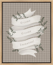 Load image into Gallery viewer, O Come Emmanuel Tan Gallery Wrap
