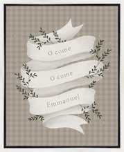 Load image into Gallery viewer, O Come Emmanuel Tan Gallery Wrap
