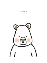 Load image into Gallery viewer, Brave
