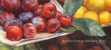 Load image into Gallery viewer, By Their Fruit Ye Shall Know Them
