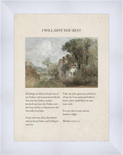 Load image into Gallery viewer, I Will Give You Rest

