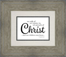 Load image into Gallery viewer, We Talk of Christ
