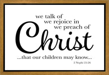 Load image into Gallery viewer, We Talk of Christ Gallery Wrap
