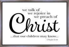 Load image into Gallery viewer, We Talk of Christ Gallery Wrap
