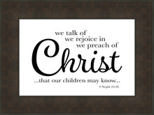 Load image into Gallery viewer, We Talk of Christ
