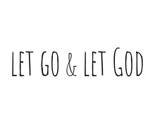 Load image into Gallery viewer, Let Go and Let God Gallery Wrap
