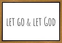 Load image into Gallery viewer, Let Go and Let God Gallery Wrap
