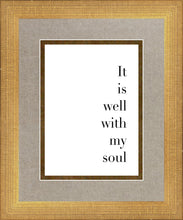Load image into Gallery viewer, It is Well With My Soul

