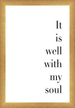 Load image into Gallery viewer, It is Well With My Soul

