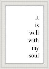 Load image into Gallery viewer, It is Well With My Soul
