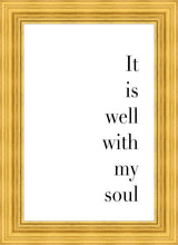 Load image into Gallery viewer, It is Well With My Soul
