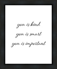 Load image into Gallery viewer, You is Kind Gallery Wrap
