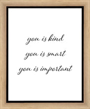 Load image into Gallery viewer, You is Kind Gallery Wrap

