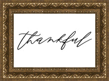 Load image into Gallery viewer, Thankful

