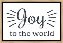Load image into Gallery viewer, Joy to The World Gallery Wrap
